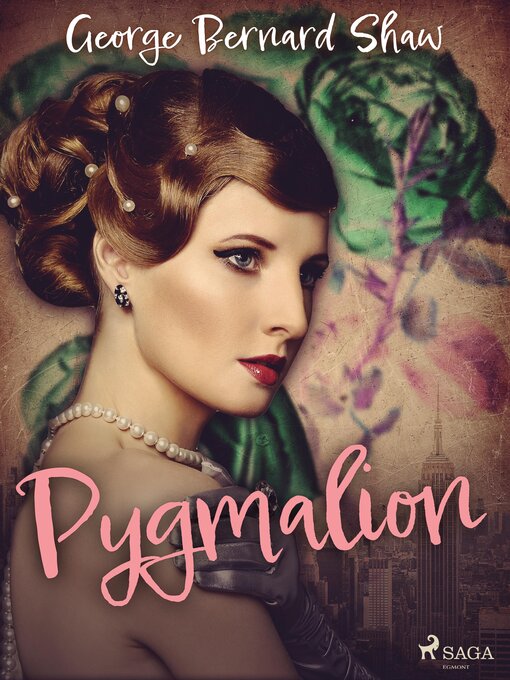 Title details for Pygmalion by George Bernard Shaw - Available